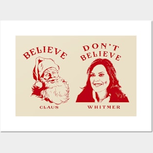 Believe Santa Don't Believe Whitmer Posters and Art